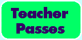 Teacher Passes
